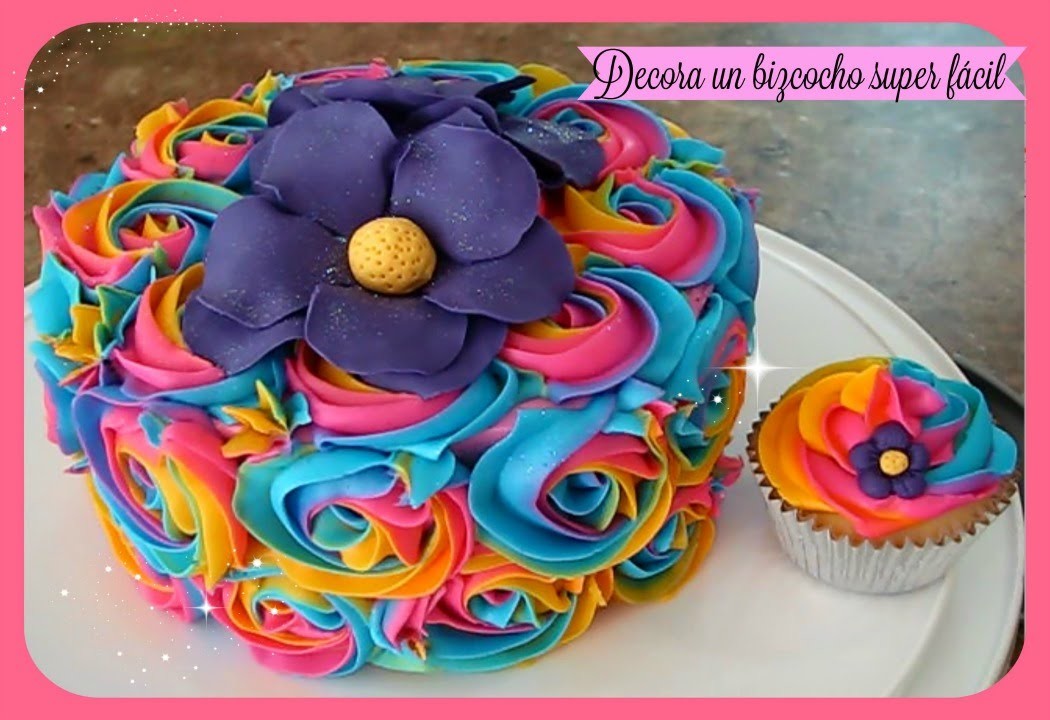 Como decorar un bizcocho (pastel) y cupcakes fácil con flores de frosting de colores