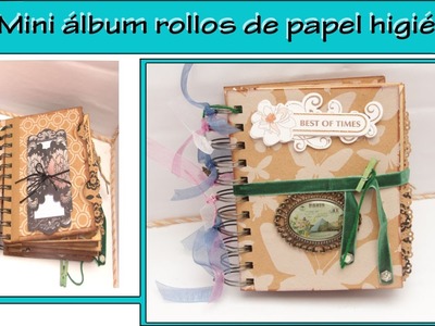 Tutorial mini album cartones de papel higienico