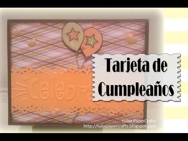 Tarjeta de cumpleaños - Tutorial