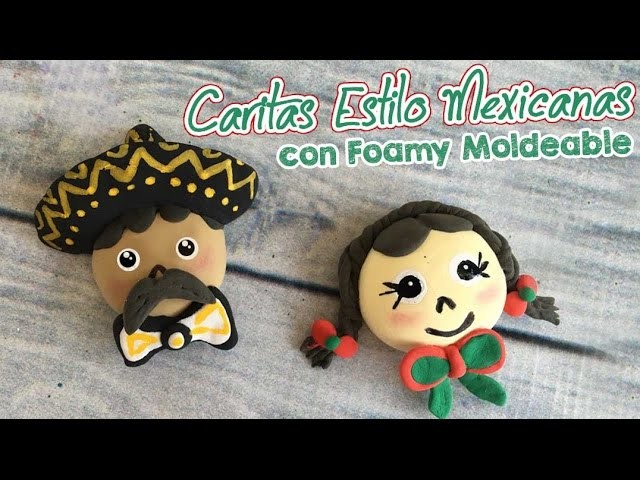 Caritas Mexicanas con Foamy Moldeable (Goma Eva) Mariachi :: Chuladas Creativas