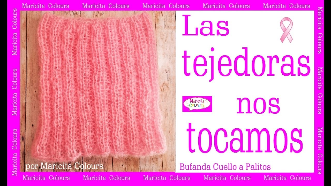 Bufanda Cuello "Rosa" a Palitos #Las Tejedoras nos tocamos Lucha contra el Cáncer de Seno