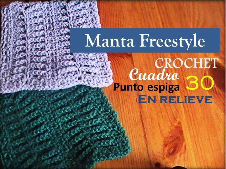 PUNTO ESPIGA en relieve a crochet - cuadro 30 manta FREESTYLE (zurdo)