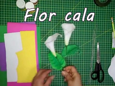 Como hacer una flor cala de foami o goma eva