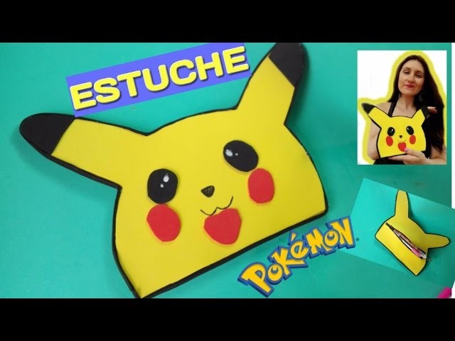 ESTUCHE PIKACHU- POKEMON TUTORIAL