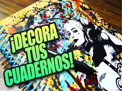 ¡DECORA TUS CUADERNOS FÁCIL! Suicide Squad | Dulce Spinoza