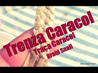 Trenza Caracol (de 6 cabos)  Braid Snail  "El Rincón del Soguero"
