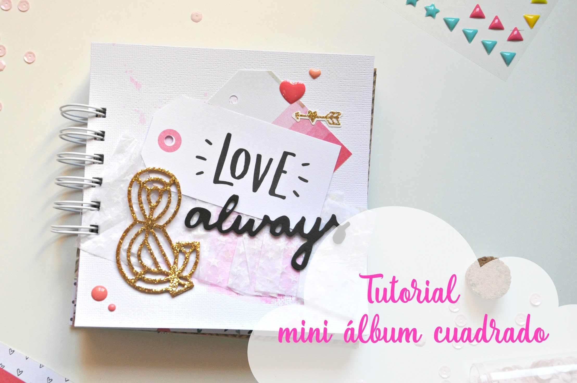 Tutorial mini álbum scrapbook encuadernado con Cinch | Album romántico | Regalo para mi novio