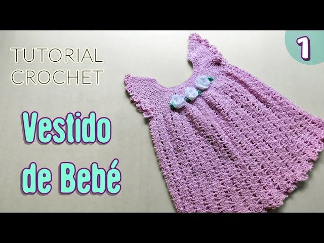 DIY Vestido para bebé tejido a crochet - Paso a paso | Liliana Milka