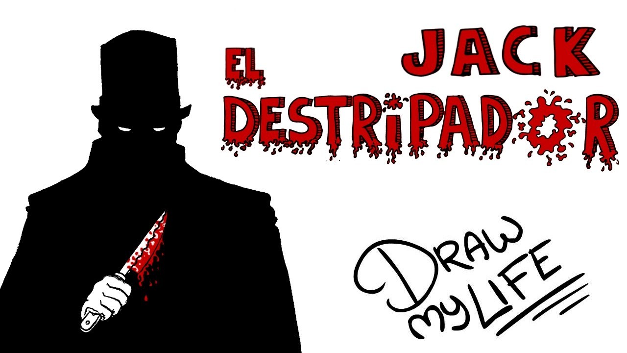 JACK EL DESTRIPADOR | Draw My Life En Español