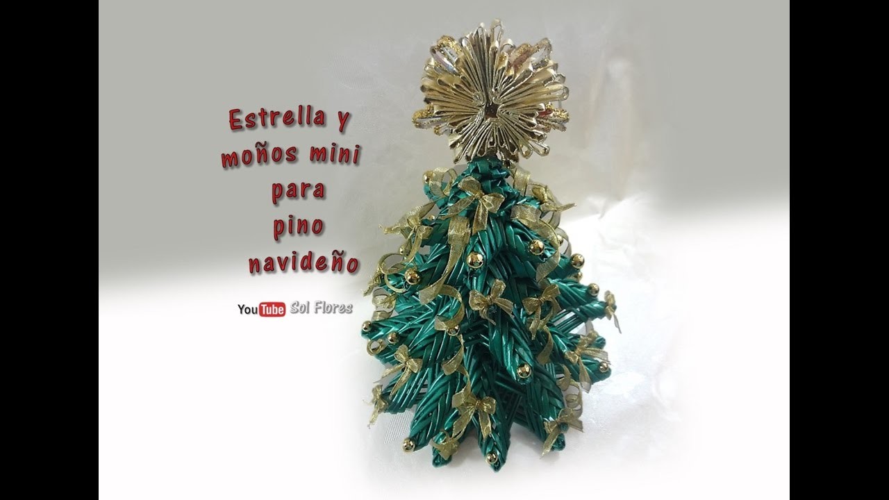 Estrella y moños mini para pino navideño - Star and mini bows for Christmas trees