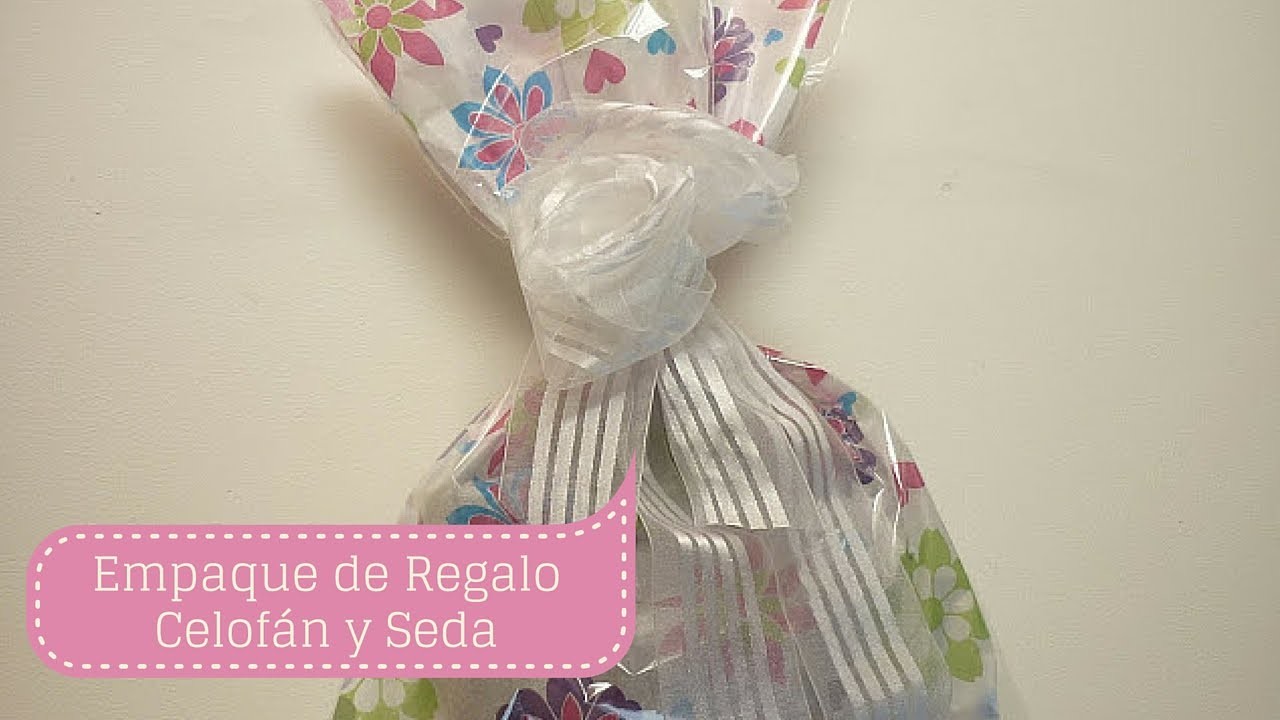 Manualidades: Como hacer EMPAQUE para REGALO en papel Celofán y Seda DIY  ♥ Sor Amparo Arredondo R.