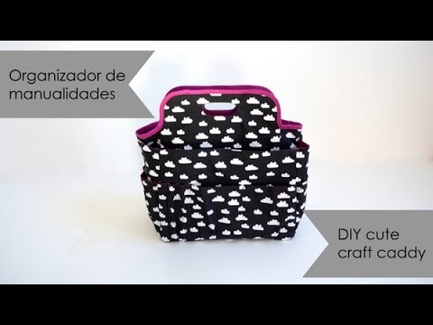 Organizador de manualidades - Cute craft caddy