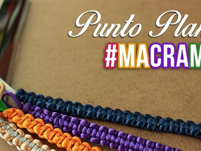 Pulsera de Macramé: Nudo Plano | SamuelKun