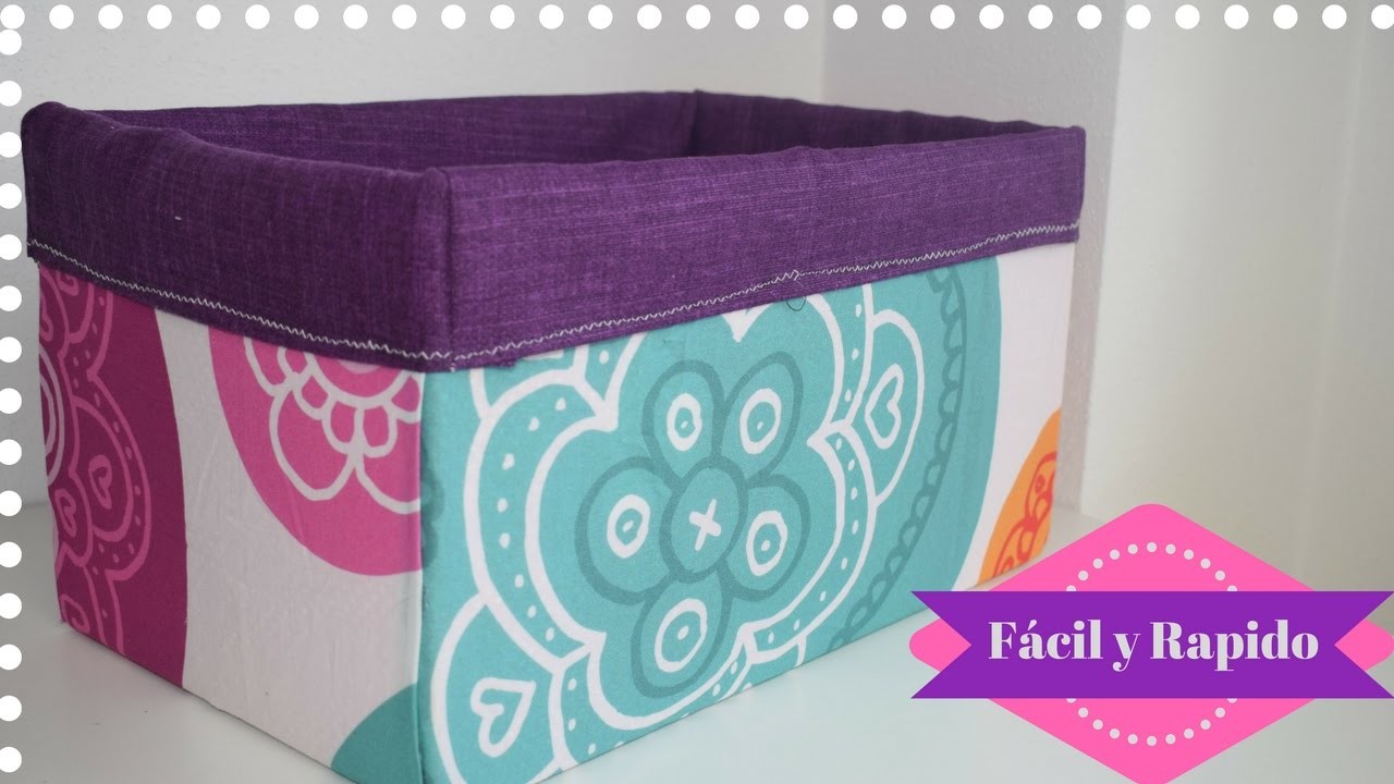 Caja de cartón multiuso forrada de tela.♥ | Max Q Wapa DIY