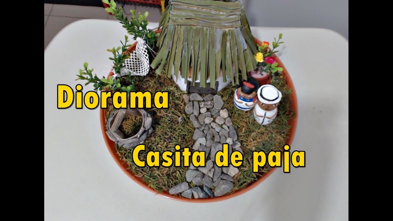 DIY DIORAMA CASITA DE PAJA =)
