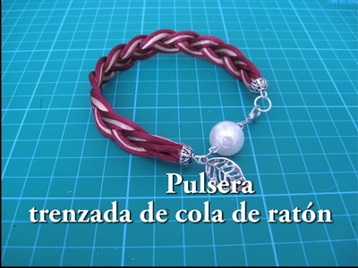 #DIY -#Pulsera trenzada de cola de ratón #DIY - # Braided bracelet mouse tail