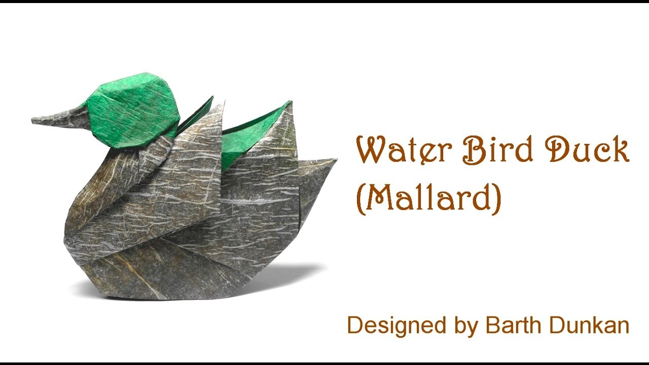 Origami  Water Bird Duck - Mallard Tutorial  (Barth Dunkan) оригами учебник птица утка