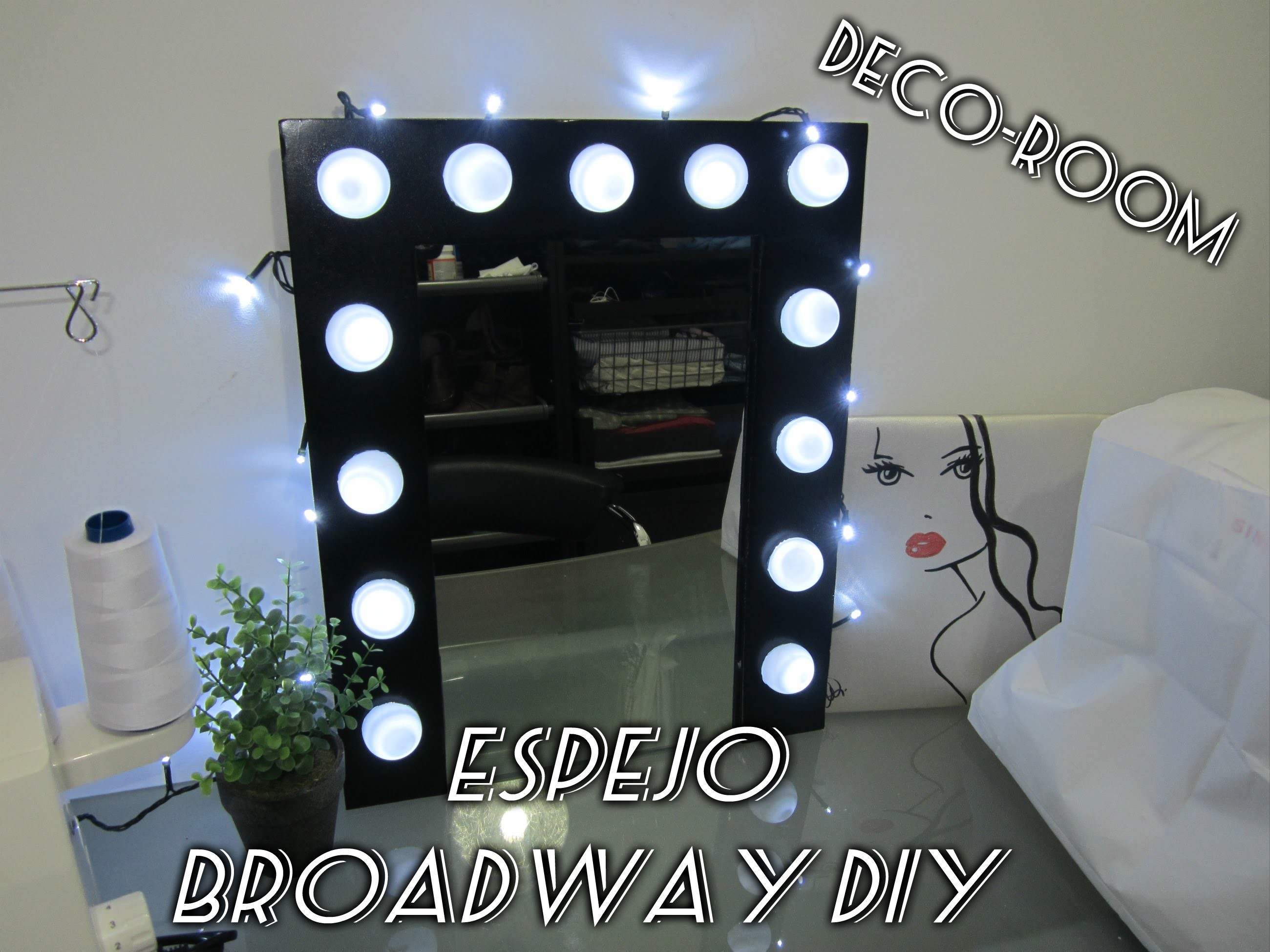 Diy deco - ESPEJO DE CAMERINO BROADWAY.TOCADOR