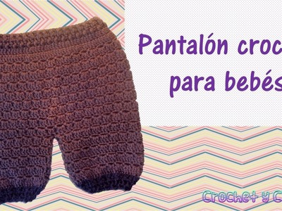 Pantalón unisex tejido a crochet (ganchillo) para bebé