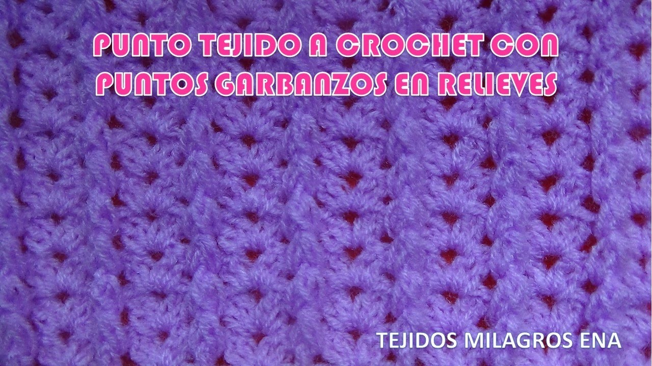 Punto Crochet N° 23 para prendas tejidas de invierno en puntos garbanzos en relieves