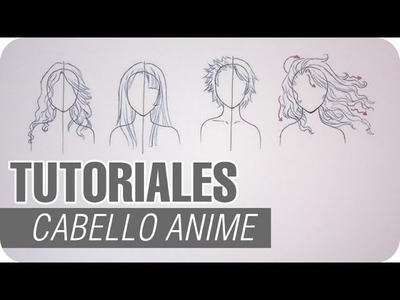 Como dibujar el cabello anime ( Dibujo tradicional)
