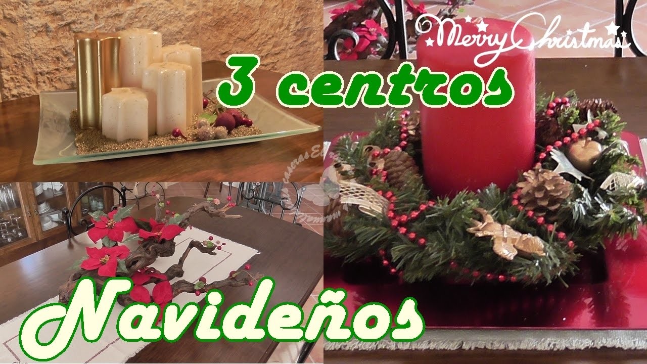 3 ideas para centros de mesa en Navidad - 3 ideas for centerpieces at Christmas