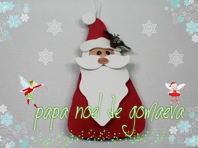 Papa Noel con goma eva