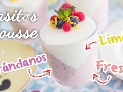 Mousse de Limón, Fresa y Arándanos | Postre sin horno | Quiero Cupcakes!