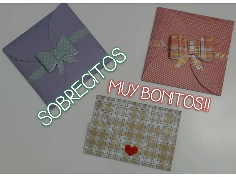 SOBRES ORIGINALES PARA TUS CARTITAS ♥ - LUCIA