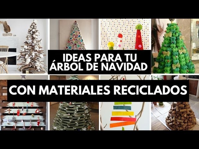 Ideas para tu árbol de navidad con materiales reciclados