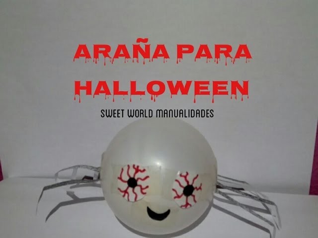Como hacer una araña para halloween con un globo.