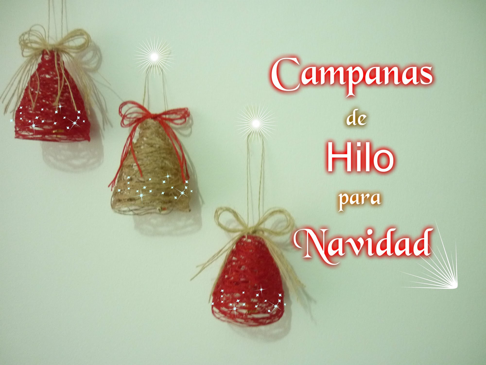 Manualidades para Navidad:CAMPANA de HILO para NAVIDAD DIY ♥ Sor Amparo Arredondo R.