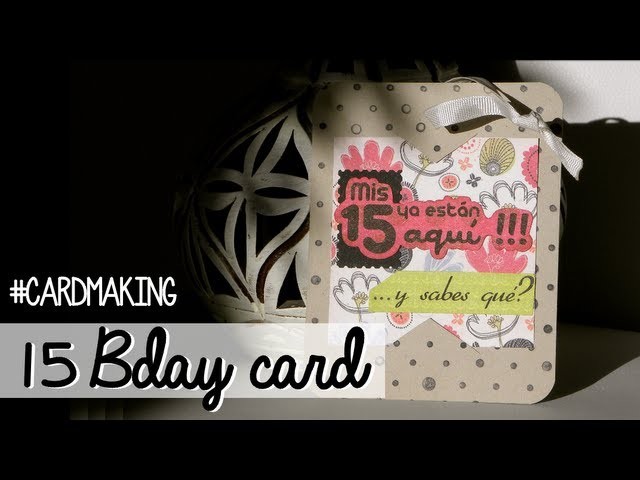 15 Bday card - Invitación quinceañera