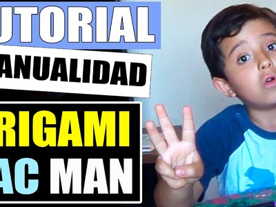 D.I.Y. Tutorial: cómo hacer un personaje pacman en origami. MV S01E01