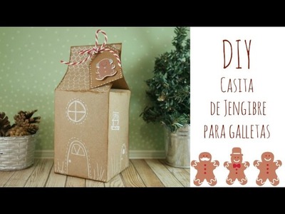 DIY Caja "Casita de Jengibre" para galletas. DN2016 Episodio 5