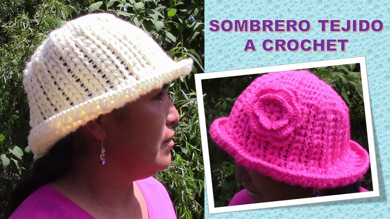 Sombrero con Flor punto Garbanzo paso a paso tejido a crochet