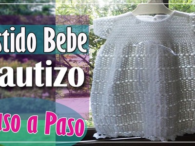 Vestido Bebe En Crochet Bautizo - Parte 1 de 2