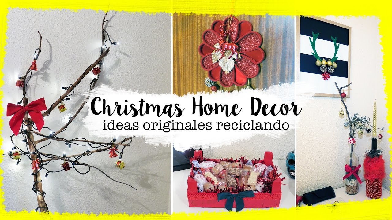 DIY christmas home decor · Ideas originales reciclando