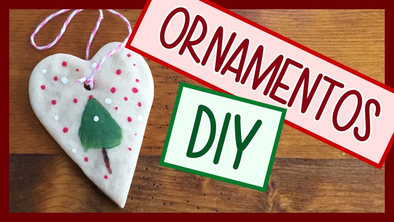 DIY - Ornamentos para el Árbol de Navidad 