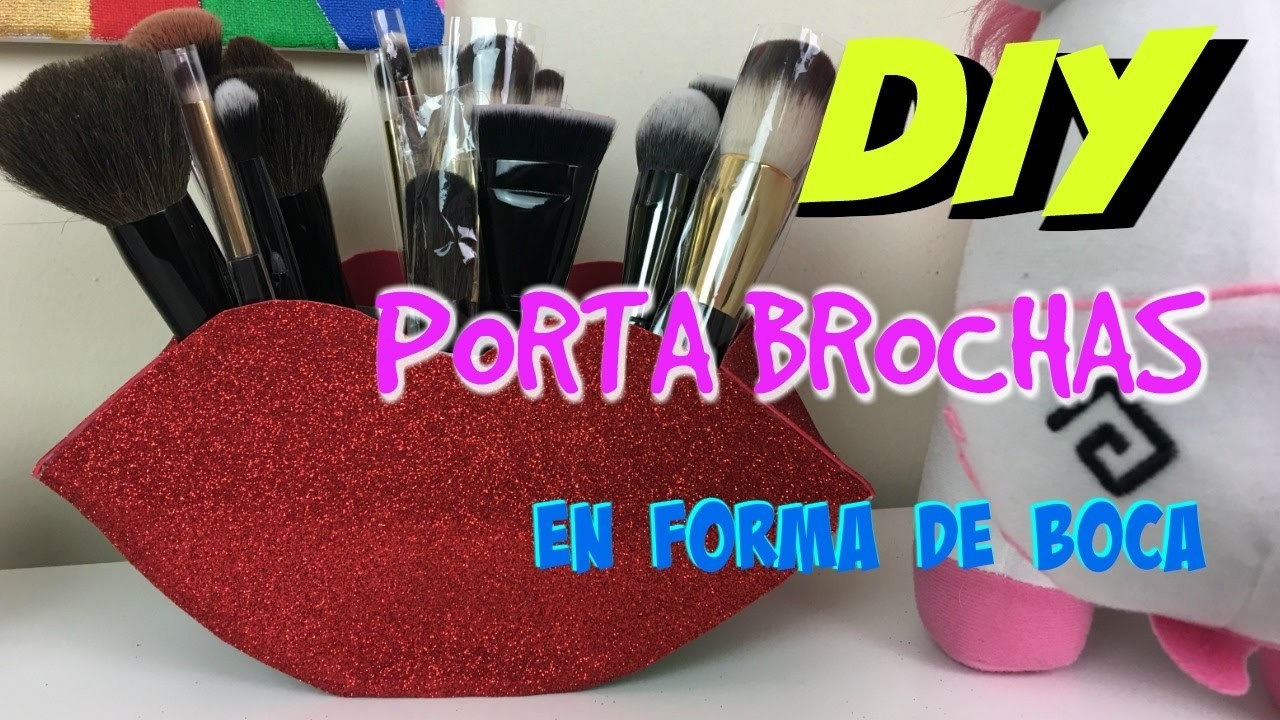 DIY PORTA BROCHAS EN FORMA DE BOCA | AmyleeGimenez