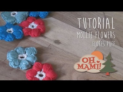 Cómo hacer y unir Mollie Flowers o Flores PUFF a crochet