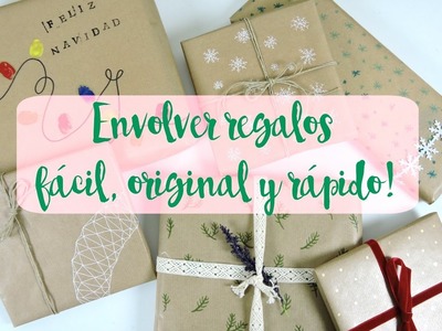 COMO ENVOLVER REGALOS RÁPIDO, FACIL Y ORIGINAL | DIY NAVIDAD