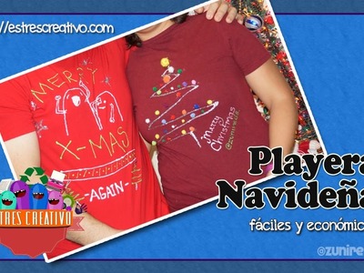 (DIY) Playeras Navideñas y Creativas ☺. Christmas T-SHIRTS