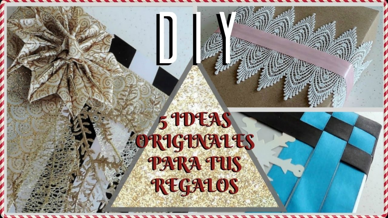 5 IDEAS ORIGINALES PARA ENVOLVER TUS REGALOS! Paola Herrera