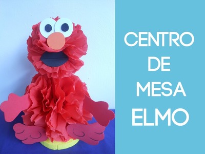 Centro de Mesa Elmo (Centerpice Elmo)