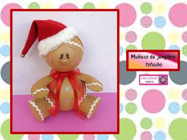 ♥♥ MUÑECO DE JENGIBRE FOFUCHO♥♥ decoraciones navideñas- ♥♥ CREACIONES mágicas♥♥