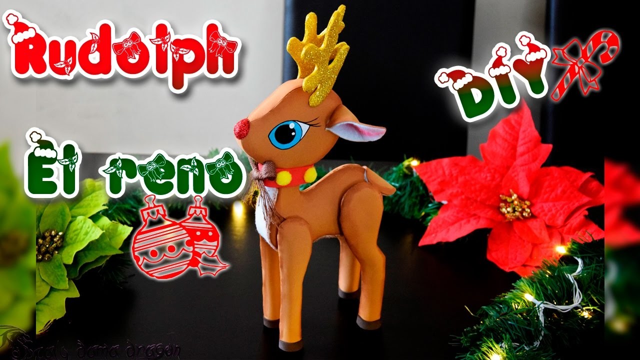 Rudolph El reno de Nariz roja En foamy o Goam eva | Especial Navidad