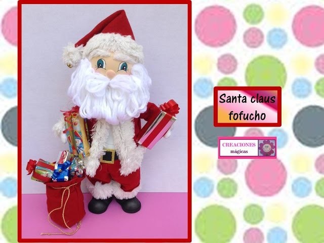 ♥♥SANTA CLAUS FOFUCHO 1.2 ♥♥- Creaciones mágicas♥♥