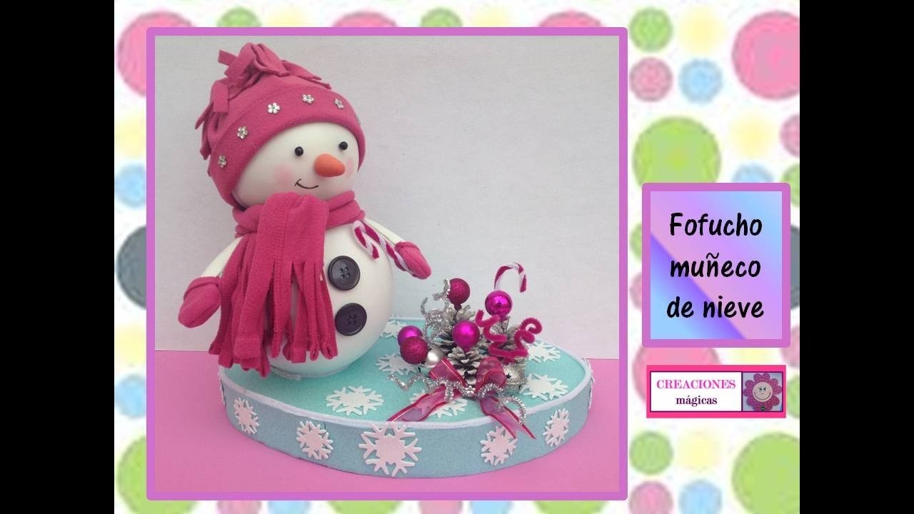 ♥♥FOFUCHO MUÑECO DE NIEVE♥♥_decoraciones navideñas-♥♥CREACIONES mágicas♥♥
