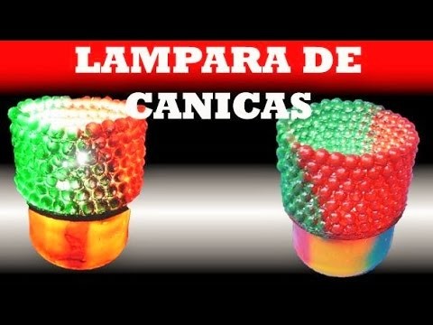 Como Hacer una Lampara con Canicas. How to make a lamp with Marbles